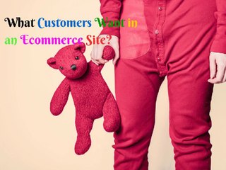 What Customers expect from your Ecommerce Site
