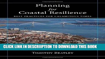 [PDF] Planning for Coastal Resilience: Best Practices  for Calamitous Times Full Online
