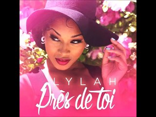 LILAH - PRES DE TOI