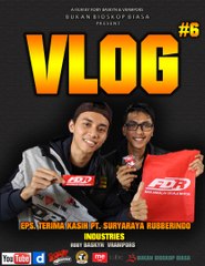 Bukan Bioskop Biasa - VLOG #6 Eps. Terima Kasih PT. Suryaraya Rubberindo Industries