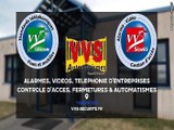 Alarmes, surveillance : systèmes – A Yzeure dans l’Allier (03) - VVS Systèmes