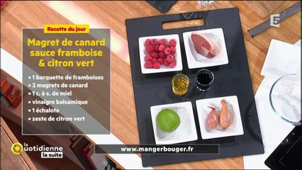 La recette de Farida: Magret de canard sauce framboise et citron vert