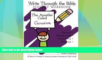 Big Deals  Write Through the Bible: Apostles  Creed Cursive  Best Seller Books Most Wanted