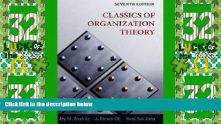 Big Deals  Classics of Organization Theory  Free Full Read Best Seller