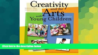 Big Deals  Creativity and the Arts with Young Children  Best Seller Books Best Seller