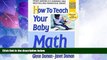 Big Deals  How to Teach Your Baby Math (The Gentle Revolution Series)  Free Full Read Best Seller