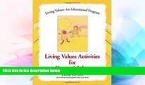 Big Deals  Living Values Activities for Young Adults (Living Values: An Educational Program)  Free