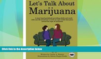 Big Deals  Let s Talk About Marijuana: A story-based guidebook providing adults and youth with