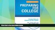 Big Deals  Preparing for College: Practical Advice for Students and Their Families  Best Seller