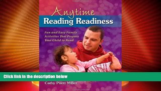 Big Deals  Anytime Reading Readiness: Fun and Easy Family Activities That Prepare Your Child to