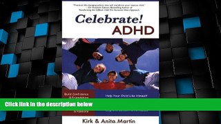Big Deals  Celebrate! ADHD  Best Seller Books Most Wanted