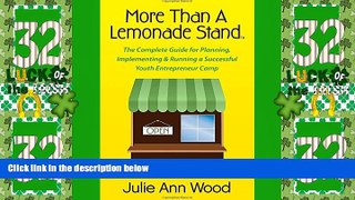 Big Deals  More Than a Lemonade Stand: The Complete Guide for Planning, Implementing   Running a