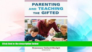 Big Deals  Parenting and Teaching the Gifted  Free Full Read Most Wanted