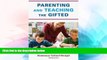 Big Deals  Parenting and Teaching the Gifted  Free Full Read Most Wanted