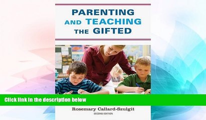 Big Deals  Parenting and Teaching the Gifted  Free Full Read Most Wanted