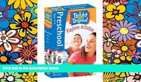 Big Deals  Bright and Beyond - Preschool, Ages 3-5, Playtime Activities: 52 Quick   Creative Idea