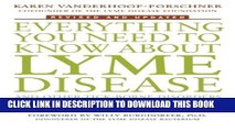 [PDF] Everything You Need to Know About Lyme Disease and Other Tick-Borne Disorders, 2nd Edition