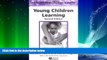 Big Deals  Young Children Learning (Understanding Children s Worlds)  Free Full Read Best Seller