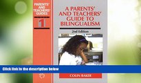 Must Have PDF  A Parents    Teachers  Guide to Bilingualism (Parents  and Teachers  Guides)  Free