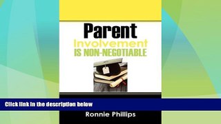 Big Deals  Parent Involvement Is Non-Negotiable  Free Full Read Most Wanted