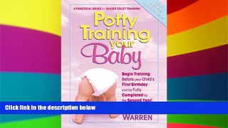 Must Have PDF  Potty Training Your Baby: A Practical Guide for Easier Toilet Training  Best Seller