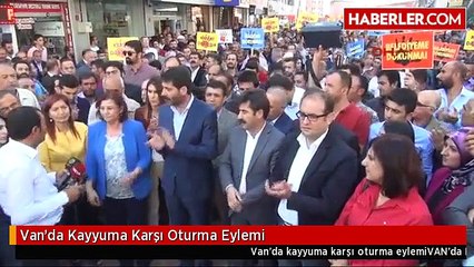 Van'da Kayyuma Karşı Oturma Eylemi