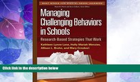 Big Deals  Managing Challenging Behaviors in Schools: Research-Based Strategies That Work (What