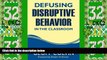 Big Deals  Defusing Disruptive Behavior in the Classroom  Best Seller Books Best Seller