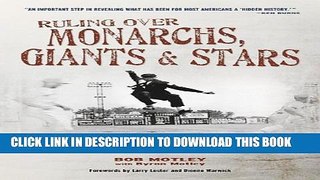[PDF] Ruling Over Monarchs, Giants   Stars: Umpiring in the Negro Leagues   Beyond Full Online