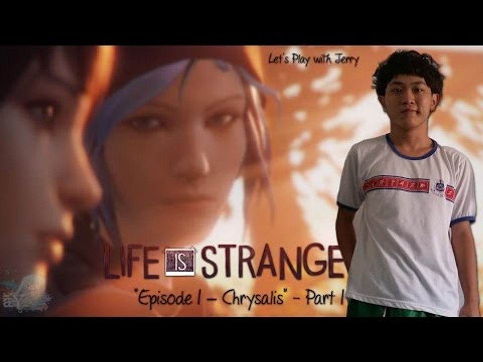 Life is Strange: Episode 1 - Let's Play with Jerry - Part 1