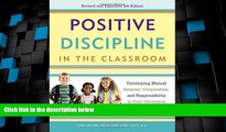 Big Deals  Positive Discipline in the Classroom: Developing Mutual Respect, Cooperation, and