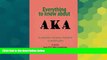 Must Have PDF  Everything to know about AKA: an unlicensed historical fact book of alpha kappa