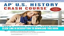 [PDF] APÂ® U.S. History Crash Course Book   Online (Advanced Placement (AP) Crash Course) [Online