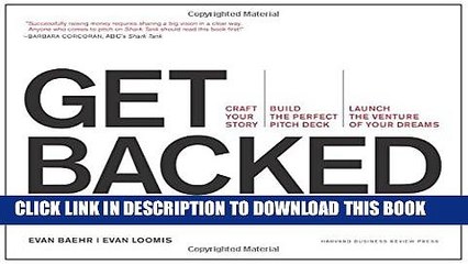 [PDF] Get Backed: Craft Your Story, Build the Perfect Pitch Deck, and Launch the Venture of Your