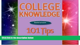 Big Deals  College Knowledge: 101 Tips  Best Seller Books Best Seller
