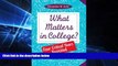 Big Deals  What Matters in College?: Four Critical Years Revisited  Best Seller Books Best Seller