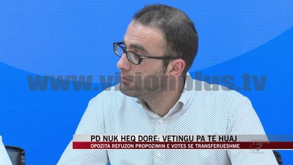 PD: Vetingu pa të huaj - News, Lajme - Vizion Plus
