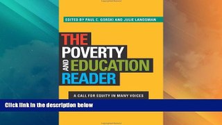 Must Have PDF  The Poverty and Education Reader: A Call for Equity in Many Voices  Best Seller