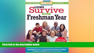 Big Deals  How to Survive Your Freshman Year: Fifth Edition (Hundreds of Heads Survival Guides)
