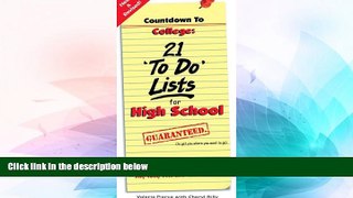 Big Deals  Countdown to College: 21 To Do Lists for High School: Step-By-Step Strategies for 9th,
