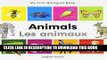 Collection Book My First Bilingual Bookâ€“Animals (Englishâ€“French) (French and English Edition)