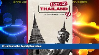 Big Deals  Let s Go Thailand: The Student Travel Guide  Best Seller Books Most Wanted