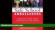 Big Deals  Safe School Ambassadors: Harnessing Student Power to Stop Bullying and Violence  Free
