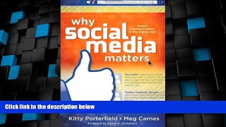 Must Have PDF  Why Social Media Matters: School Communication in the Digital Age  Best Seller