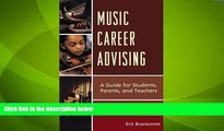 Must Have PDF  Music Career Advising: A Guide for Students, Parents, and Teachers  Best Seller