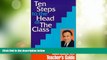 Must Have PDF  Ten Steps to the Head of The Class:  Teacher s Guide  Best Seller Books Most Wanted