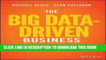 New Book The Big Data-Driven Business: How to Use Big Data to Win Customers, Beat Competitors, and