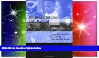 Big Deals  Helping Children Left Behind: State Aid and the Pursuit of Educational Equity (MIT