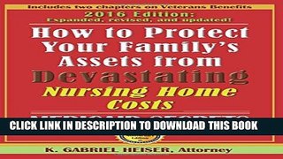 Collection Book How to Protect Your Family s Assets from Devastating Nursing Home Costs: Medicaid