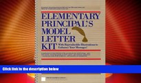 Big Deals  Elementary Principal s Model Letter Kit: With Reproducible Illustrations to Enhance